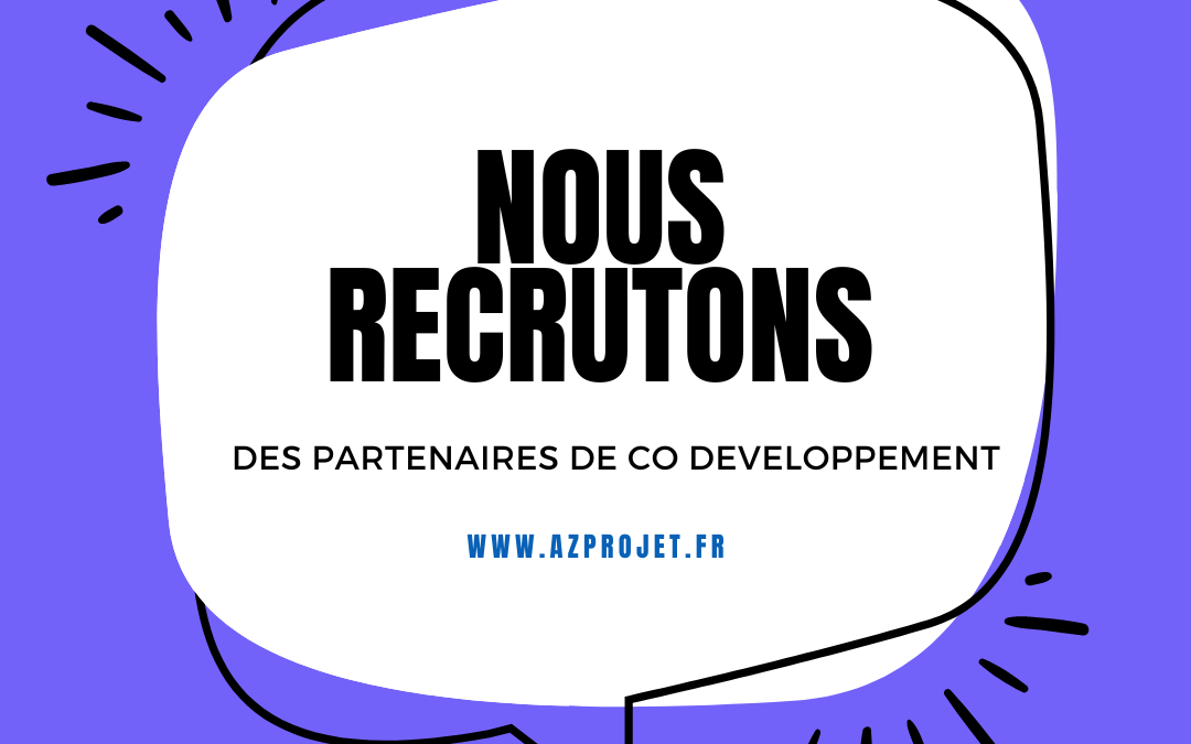Nous recrutons des partenaires de co développement